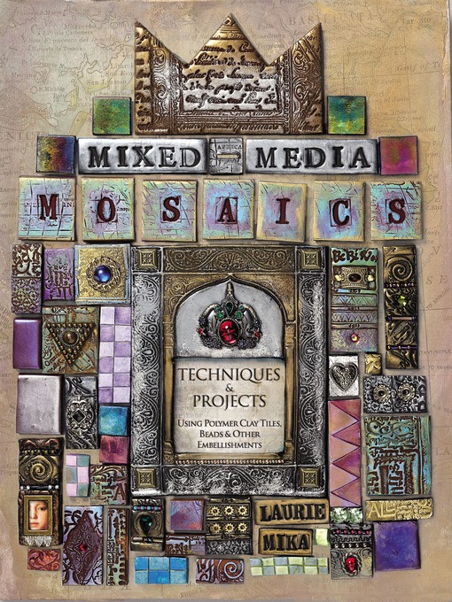 Title details for Mixed-Media Mosaics by Laurie Mika - Available